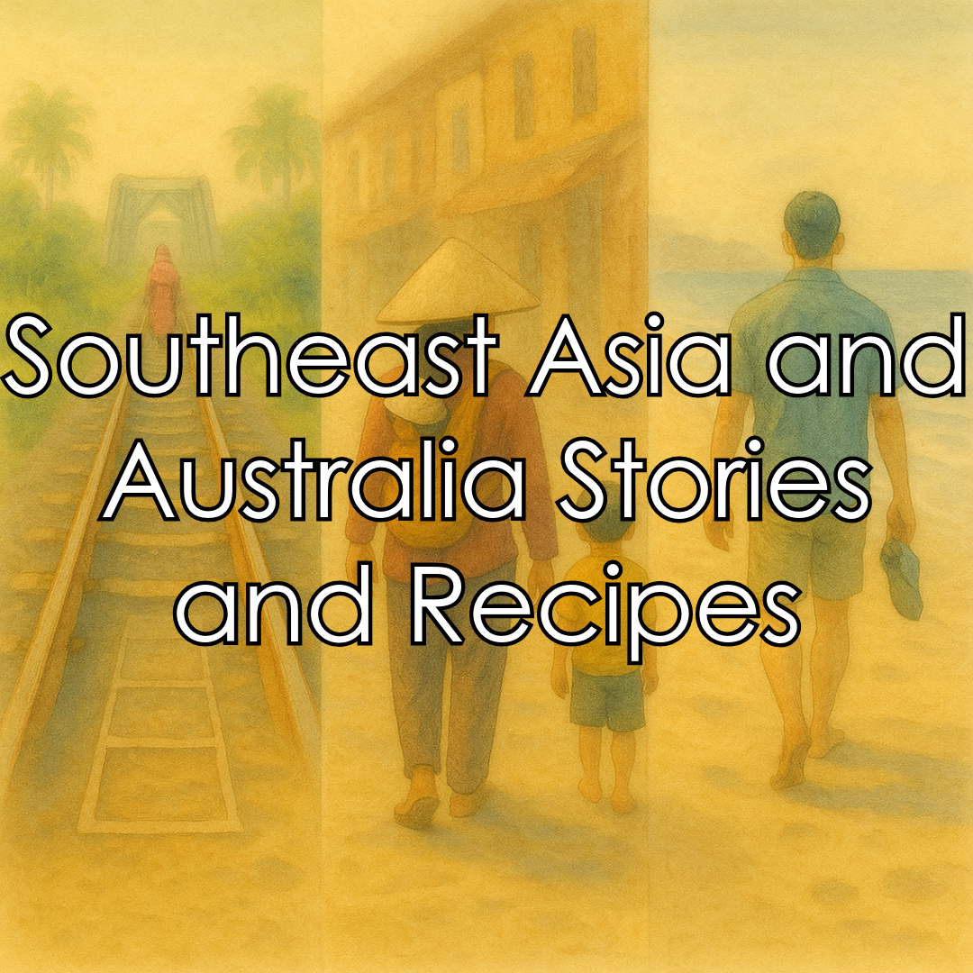 Southeast Asia and Australia Stories and Recipes